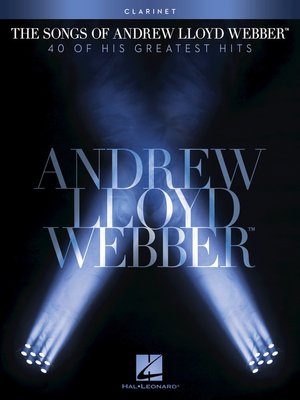 cover image of The Songs of Andrew Lloyd Webber